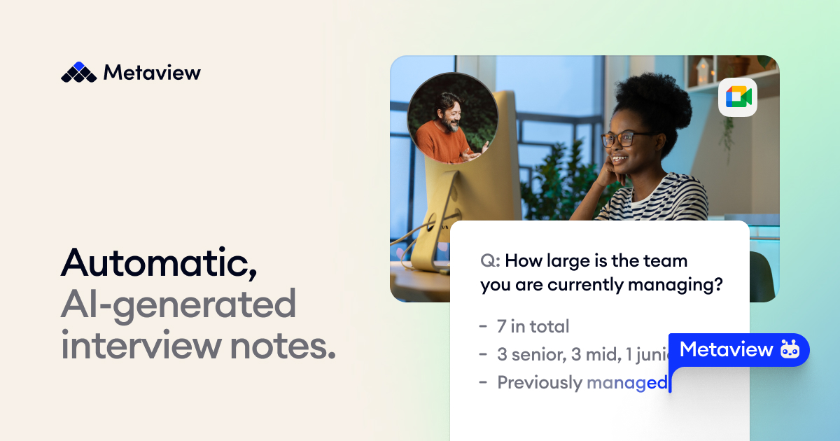 Automatic, AI-generated interview notes | Metaview